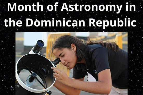 Woman leaning down to look into a telescope. Text reads, "Month of Astronomy in the Dominican Republic"